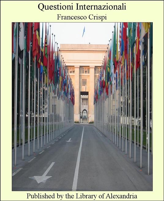 Questioni internazionali - Francesco Crispi - ebook