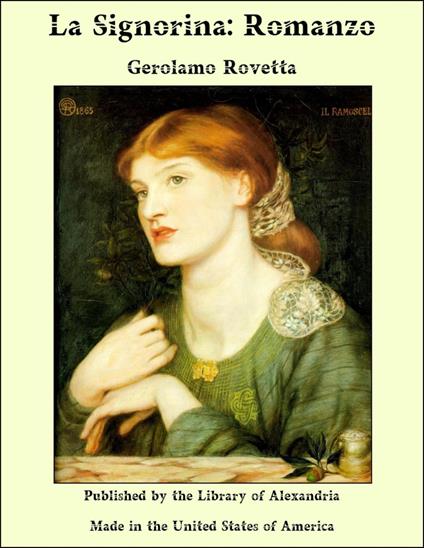 La Signorina: Romanzo - Gerolamo Rovetta - ebook