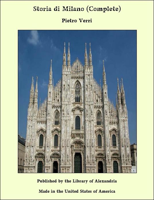 Storia di Milano (Complete) - Pietro Verri - ebook