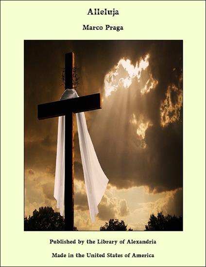 Alleluja - Marco Praga - ebook