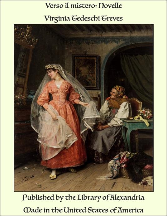 Verso il mistero: Novelle - Virginia Tedeschi-Treves - ebook