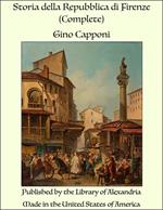Storia della Repubblica di Firenze (Complete)