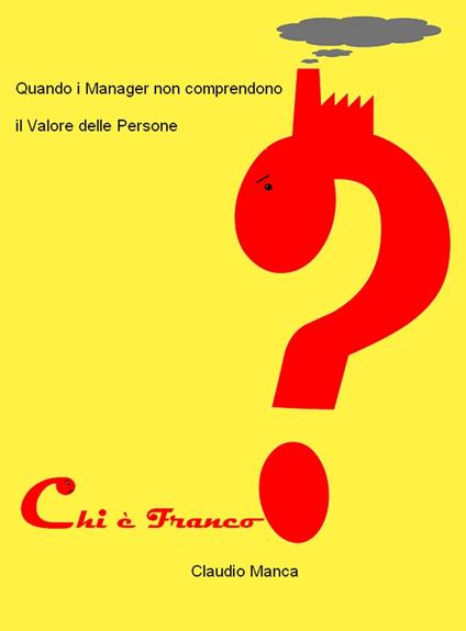 Chi è Franco? - Claudio Manca - ebook