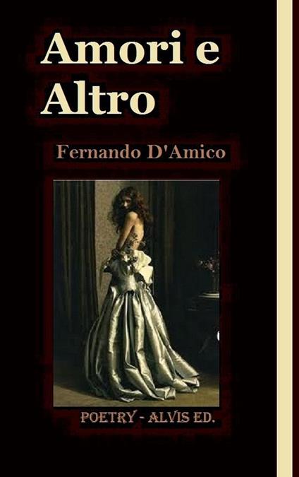 Amori e Altro - Fernando D'Amico - ebook