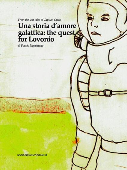 Una storia d’amore Galattica: the Quest for Lovonio - Fausto Napolitano - ebook