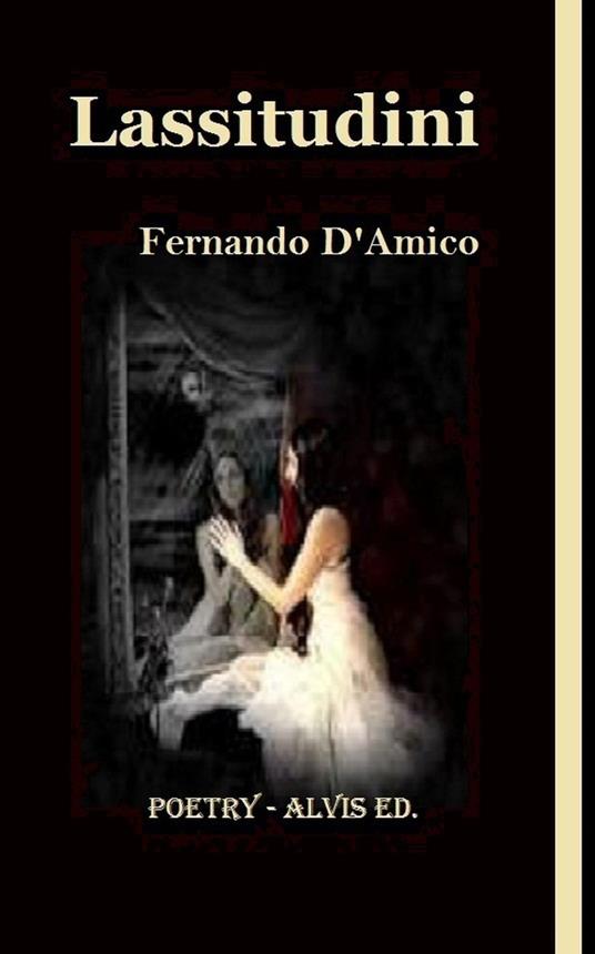 Lassitudini - Fernando D'Amico - ebook
