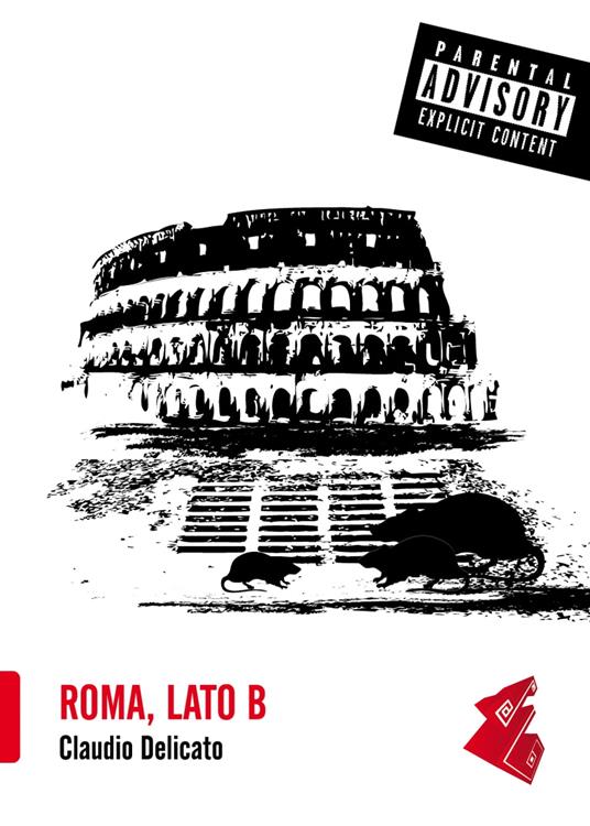 Roma, Lato B - Claudio Delicato - ebook
