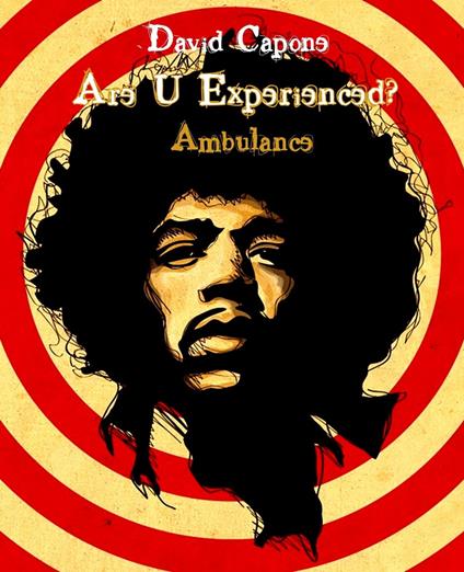 Are U experienced? [Ambulance] - David Capone - ebook
