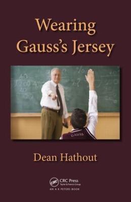 Wearing Gauss’s Jersey - Dean Hathout - cover