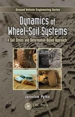 Dynamics of Wheel-Soil Systems: A Soil Stress and Deformation-Based Approach