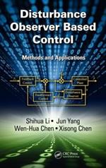 Disturbance Observer-Based Control: Methods and Applications