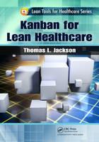 Kanban for Lean Healthcare