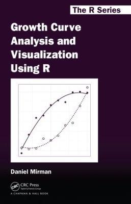 Growth Curve Analysis and Visualization Using R - Daniel Mirman - cover