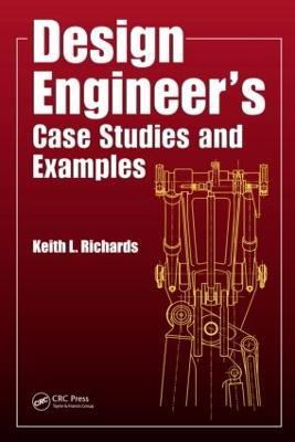 Design Engineer's Case Studies and Examples - Keith L. Richards - cover