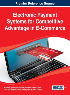 Electronic Payment Systems for Competitive Advantage in E-Commerce - cover