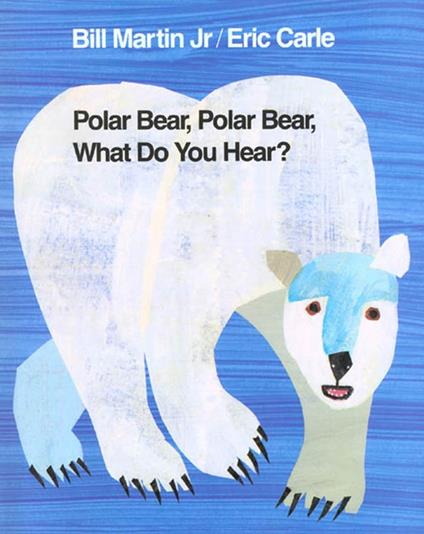 Polar Bear, Polar Bear, What Do You Hear? - Jr. Bill Martin,Eric Carle - ebook