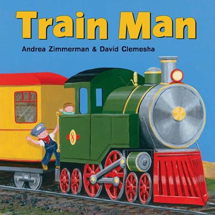Train Man - David Clemesha,Andrea Zimmerman - ebook