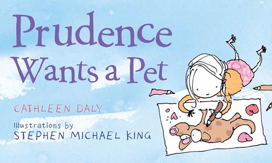 Prudence Wants a Pet - Cathleen Daly,Stephen Michael King - ebook