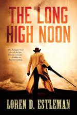 The Long High Noon