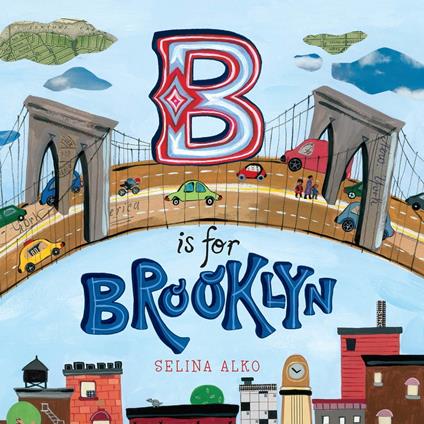 B Is for Brooklyn - Selina Alko - ebook