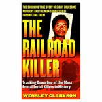 The Railroad Killer