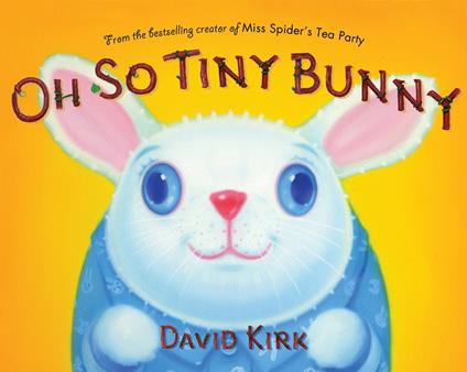 Oh So Tiny Bunny - David Kirk - ebook
