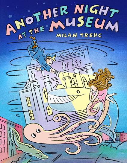 Another Night at the Museum - Milan Trenc - ebook