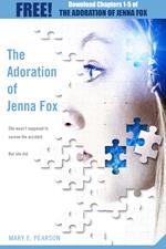The Adoration of Jenna Fox: Chapters 1-5