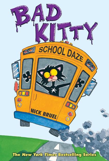 Bad Kitty School Daze - Nick Bruel - ebook