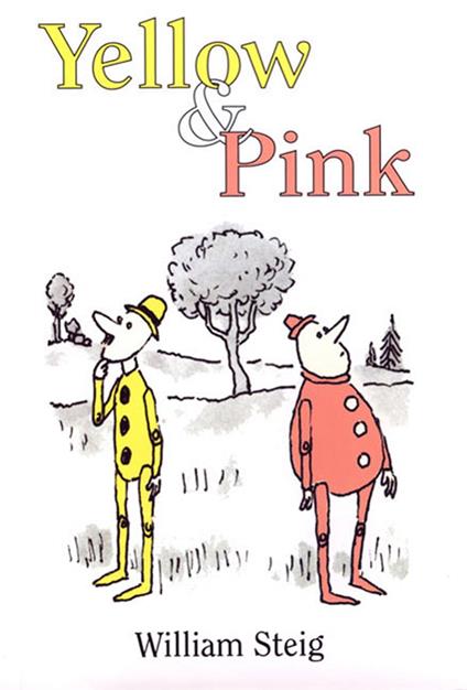 Yellow & Pink - William Steig - ebook