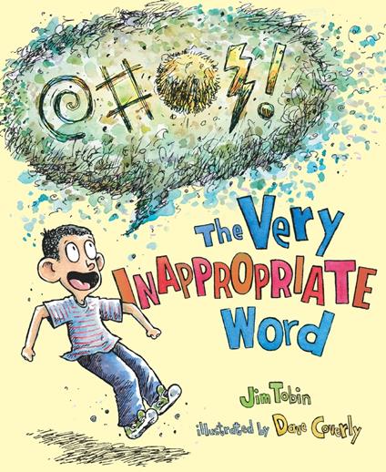 The Very Inappropriate Word - Jim Tobin,Dave Coverly - ebook