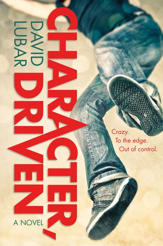 Character, Driven - David Lubar - ebook