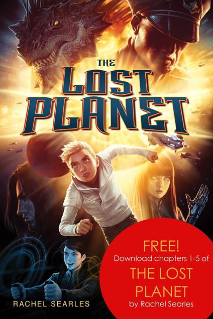 The Lost Planet, Chapters 1-5 - Rachel Searles - ebook