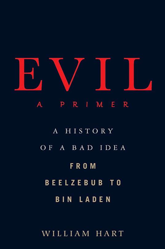 Evil: A Primer