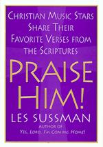 Praise Him!