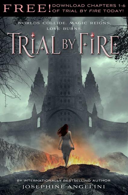Trial by Fire: Chapters 1-6 - Josephine Angelini - ebook