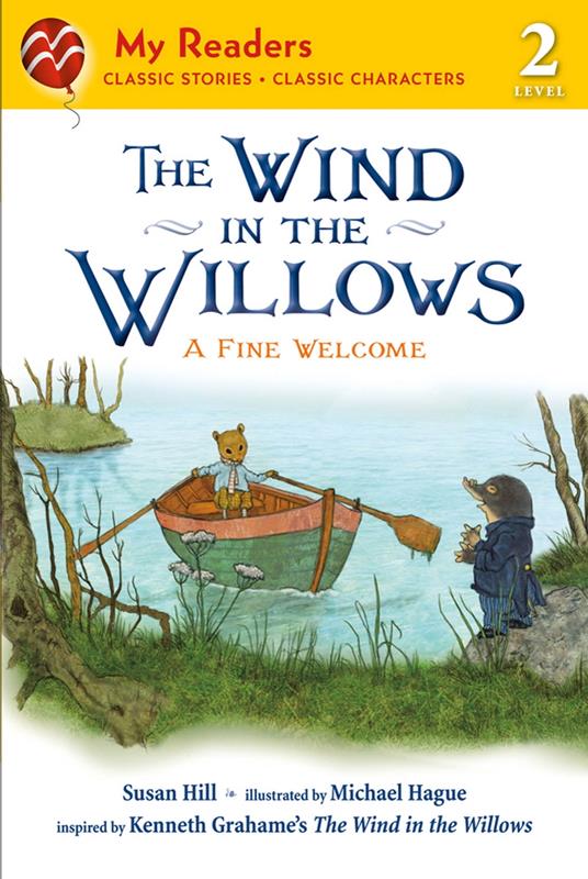 The Wind in the Willows: A Fine Welcome - Kenneth Grahame,Susan Hill,Michael Hague - ebook