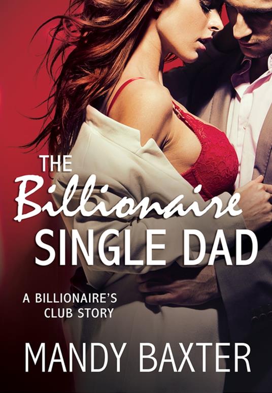 The Billionaire Single Dad