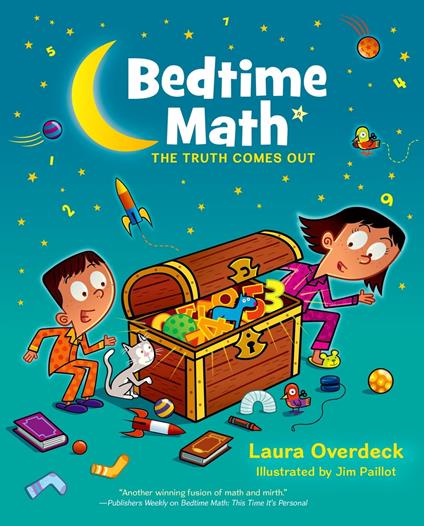 Bedtime Math: The Truth Comes Out - Laura Overdeck,Jim Paillot - ebook