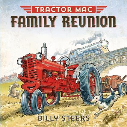 Tractor Mac Family Reunion - Billy Steers - ebook