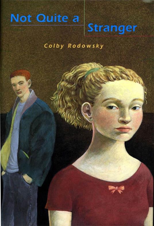 Not Quite a Stranger - Colby Rodowsky - ebook