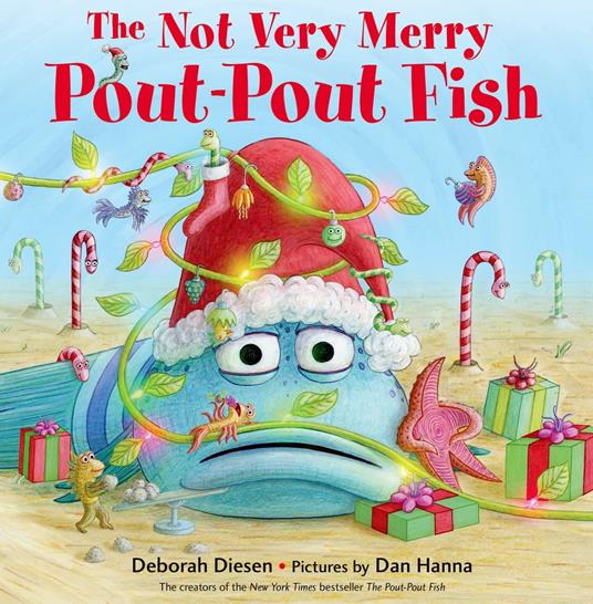 The Not Very Merry Pout-Pout Fish - Deborah Diesen,Dan Hanna - ebook
