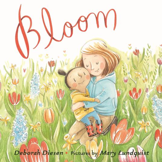 Bloom - Deborah Diesen,Mary Lundquist - ebook