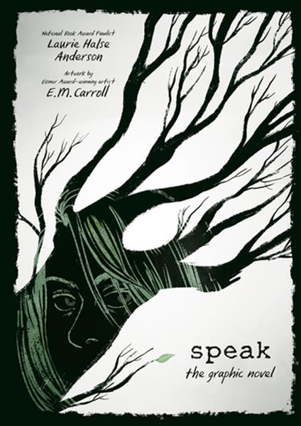 Speak: The Graphic Novel - Halse Anderson Laurie,E.M. Carroll - ebook