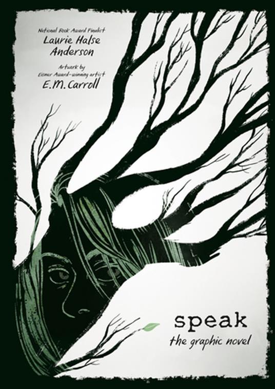 Speak: The Graphic Novel - Halse Anderson Laurie,E.M. Carroll - ebook