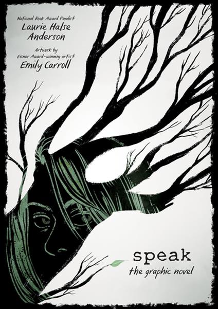 Speak: The Graphic Novel - Halse Anderson Laurie,E.M. Carroll - ebook