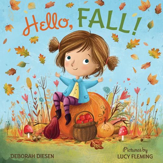 Hello, Fall! - Deborah Diesen,Lucy Fleming - ebook