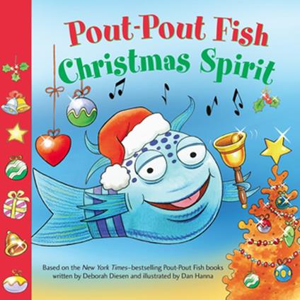 Pout-Pout Fish: Christmas Spirit - Deborah Diesen,Dan Hanna - ebook