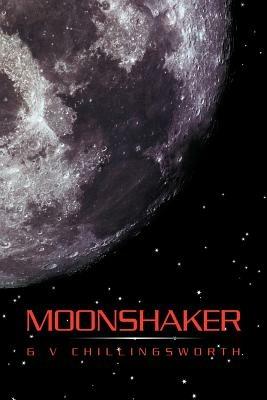 Moonshaker - G V Chillingsworth - cover
