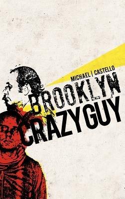 Brooklyn Crazy Guy - Michael Castello - cover
